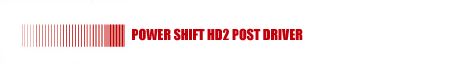 Powershift HD2 Post Driver